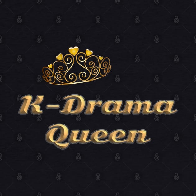 K-Drama Queen! by WhatTheKpop